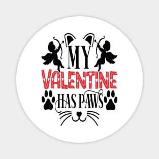 MY VALENTINE HAS PAWS - Valentine Day 2024 Magnet